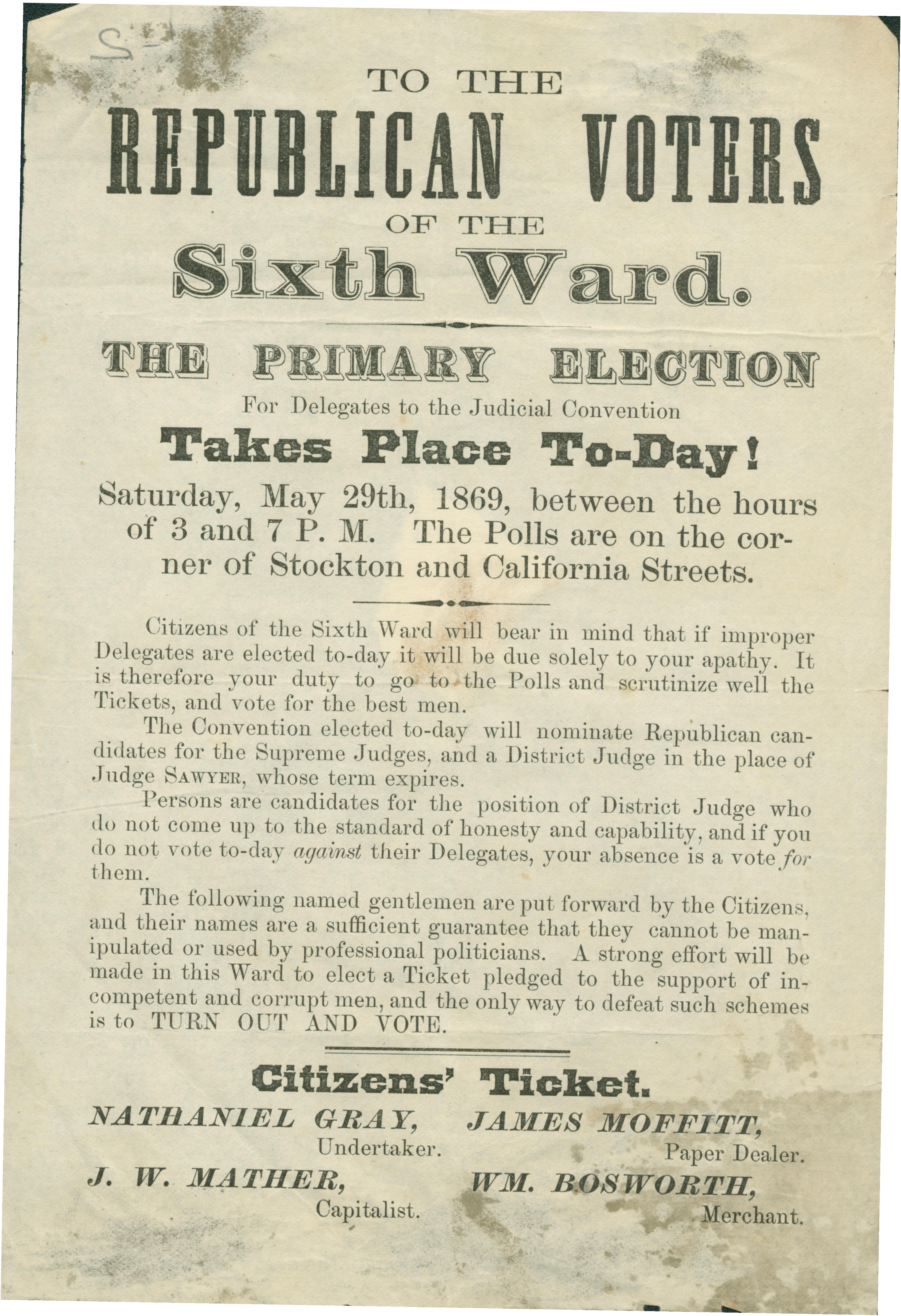 This is a flier from 1869 that exhorts sixth ward residents to vote in an election.